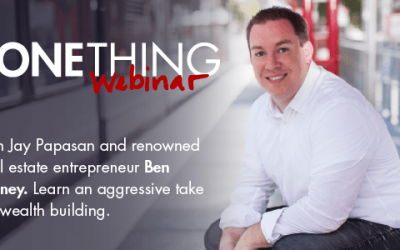 The ONE Thing and Wealth Building w/ Guest Ben Kinney