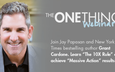 The ONE Thing for 10 X-ing Everything w/ Grant Cardone