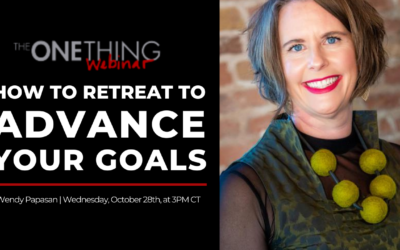 How to Retreat to Advance Your Goals