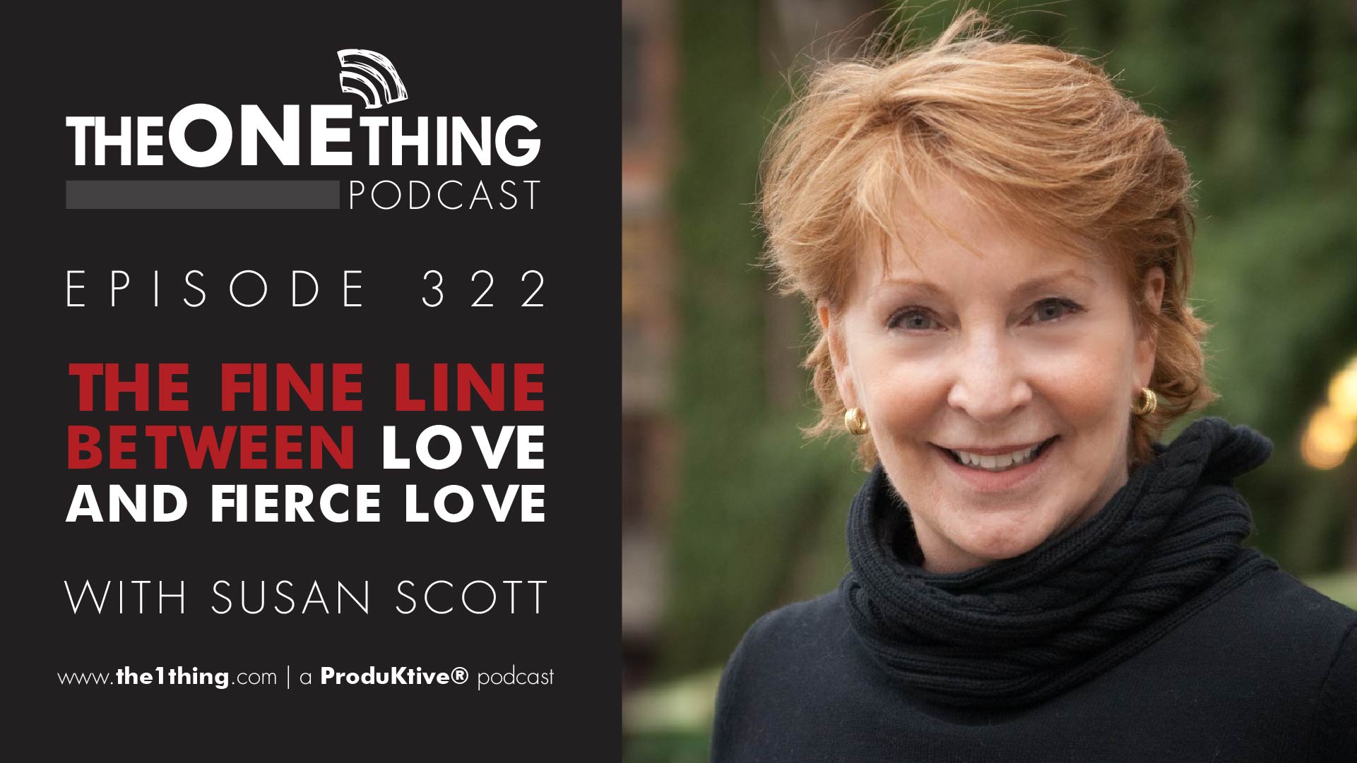 Fierce Love: Creating a Love that Lasts—One Conversation at a Time by Susan  Scott