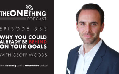 333. Why You Could Already Be Behind On Your Goals