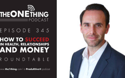 345. How to Succeed in Health, Relationships and Money