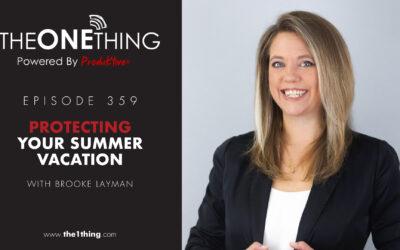 359. Protecting Your Summer Vacation with Brooke Layman