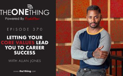 370. Letting Your Core Values Lead You to Career Success with Allan Jones of Bambee