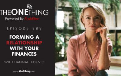 383. Forming a Relationship with Your Finances with Hannah Koenig