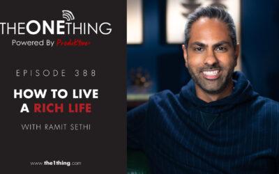 388. How to Live a Rich Life with Ramit Sethi