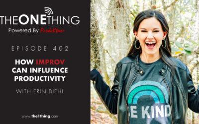 402. How Improv Can Influence Productivity with Erin Diehl