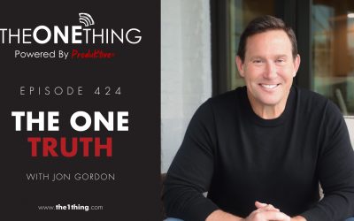 424. The ONE Truth with Jon Gordon