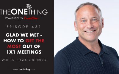 431. Glad We Met – How to Get the Most Out of 1×1 Meetings