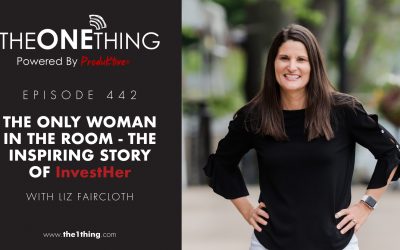 442. The Only Woman in the Room – The Inspiring Story of InvestHer